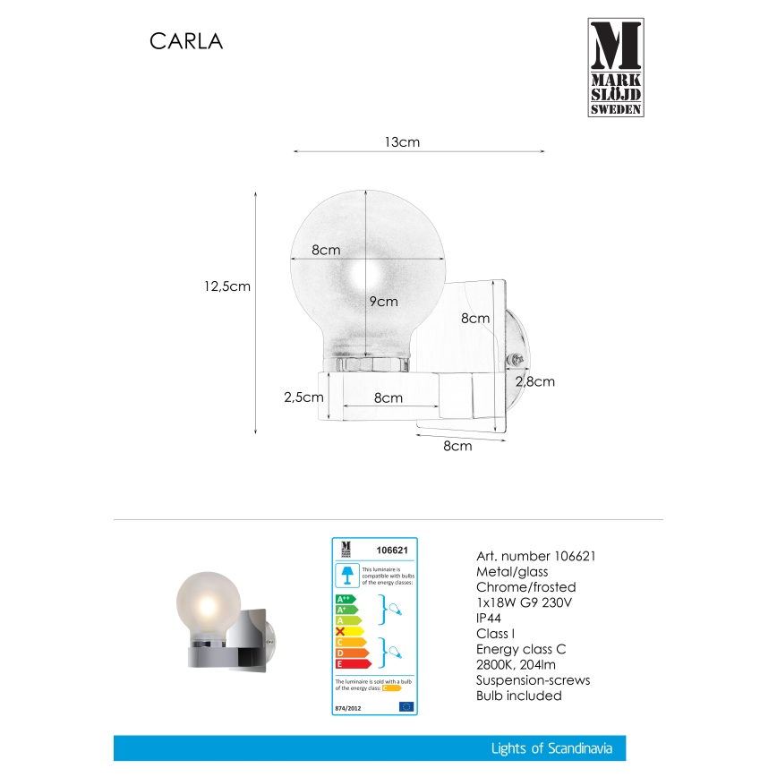 Markslöjd 106621 - Iluminação de parede de casa de banho CARLA 1xG9/18W/230V IP44